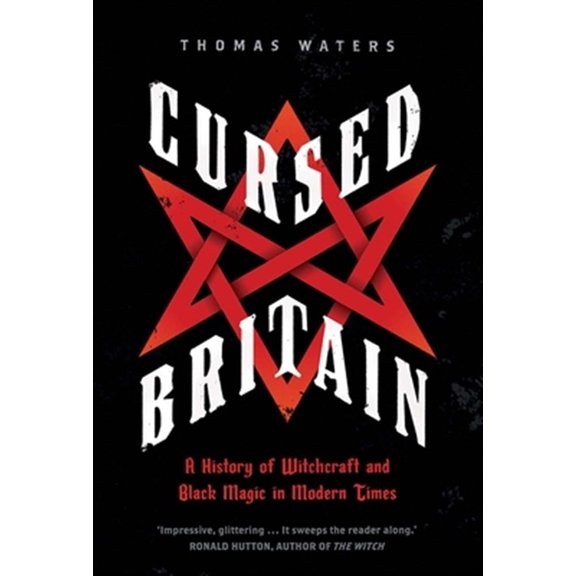 Pre-Owned Cursed Britain: A History of Witchcraft and Black Magic in Modern Times Paperback
