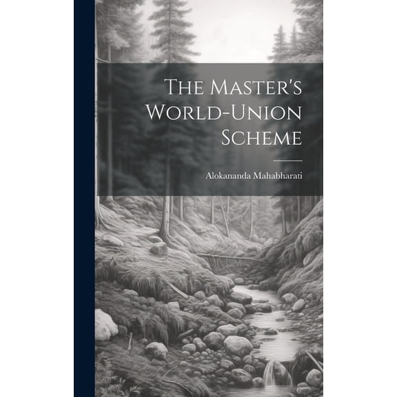 The Master's World-Union Scheme, (Hardcover)