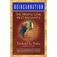 thumbnail image 1 of Pre-Owned Reincarnation: The Missing Link In Christianity (Paperback) 0922729271 9780922729272, 1 of 1