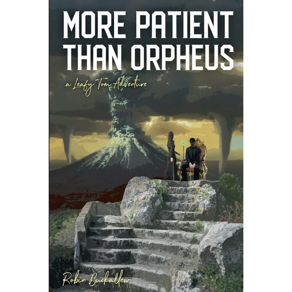 More Patient Than Orpheus: A Leafy Tom Adventure, (Paperback)