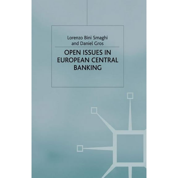 Open Issues in European Central Banking, (Paperback)