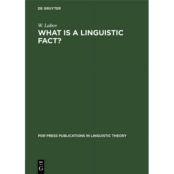 PDR Press Publications in Linguistic The What is a linguistic fact?, Book 1, (Hardcover)