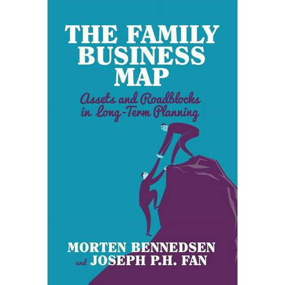INSEAD Business Press The Family Business Map: Assets and Roadblocks in Long Term Planning, (Paperback)