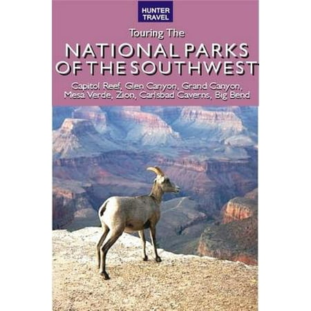 Great American Wilderness: Touring the National Parks of the Southwest - (Best Southwest National Parks)