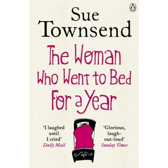 The Woman who Went to Bed for a Year Sue Townsend (Paperback)