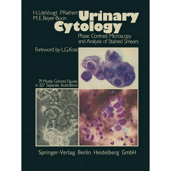 Urinary Cytology: Phase Contrast Microscopy and Analysis of Stained Smears, (Paperback)