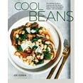 thumbnail image 3 of Cool Beans: The Ultimate Guide to Cooking with the World's Most Versatile Plant-Based Protein, with 125 Recipes [A Cookb, (Hardcover), 3 of 3