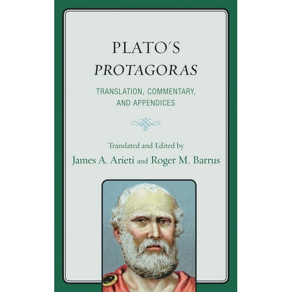 Plato's Protagoras: Translation, Commentary, and Appendices, (Hardcover)