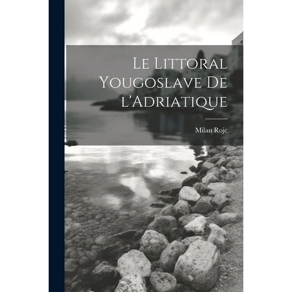 Le littoral yougoslave de l'Adriatique (Paperback)