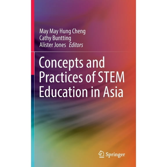 Concepts and Practices of Stem Education in Asia, (Hardcover)