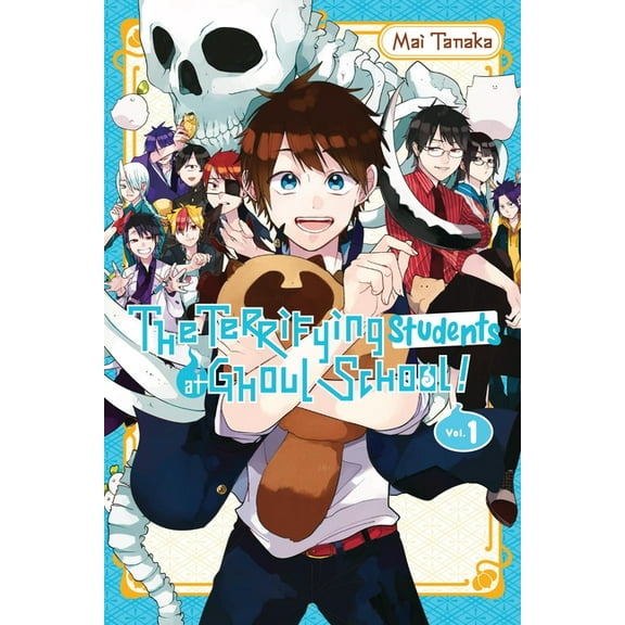 The Terrifying Students at Ghoul School! The Terrifying Students at Ghoul School!, Vol. 1, Book 1, (Paperback)