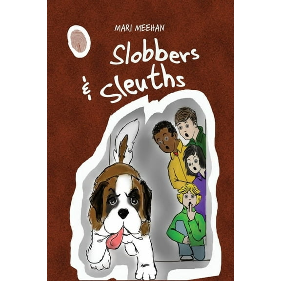 Slobbers and Sleuths, (Paperback)