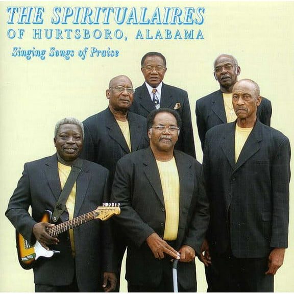 The Spiritualaires of Hurtsboro, Alabama - Singing Songs of Praise - Christian / Gospel - CD