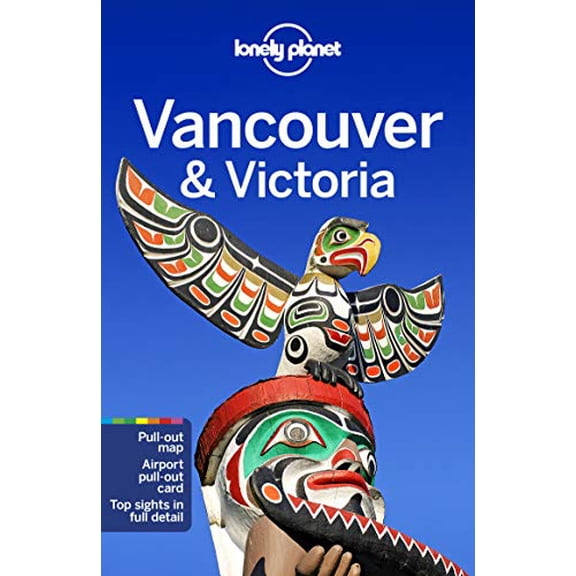 Pre-Owned Lonely Planet Vancouver & Victoria 8 (Paperback) 1787013618 9781787013612