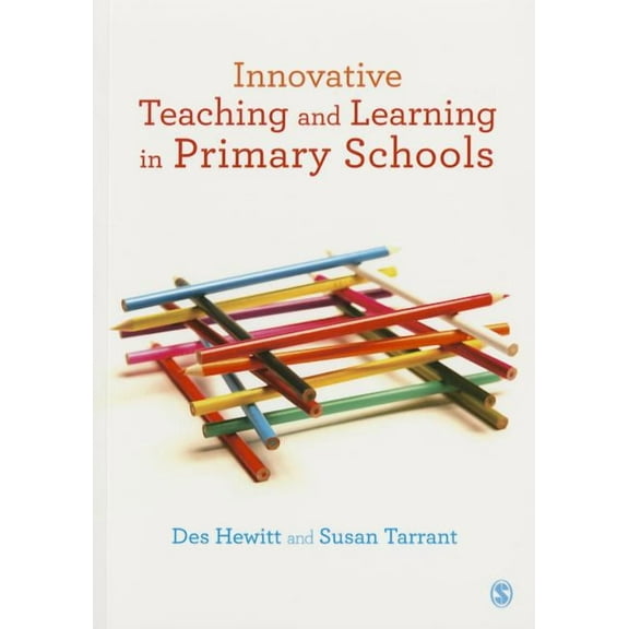Innovative Teaching and Learning in Primary Schools, (Hardcover)