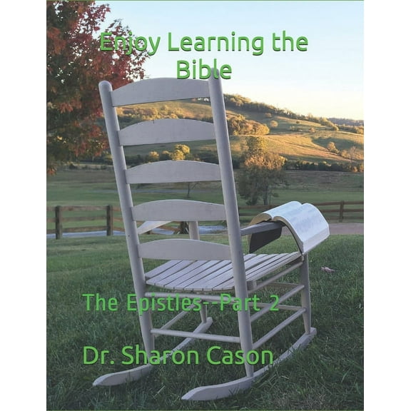 Enjoy Learning the Bible Enjoy Learning the Bible: The Epistles--Part 2, Book 33, (Paperback)