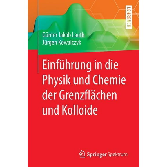 Einführung in Die Physik Und Chemie Der Grenzflächen Und Kolloide, (Paperback)