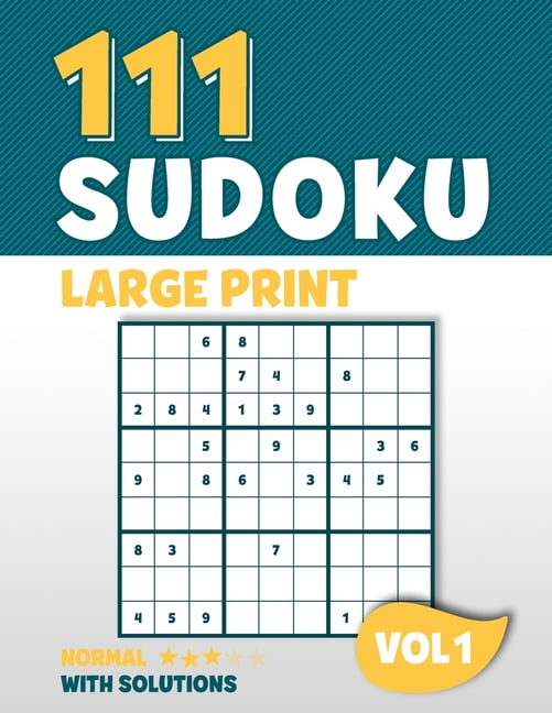 111 Sudoku Large Print : Puzzle book with 111 Normal Sudoku Puzzles in