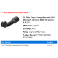 thumbnail image 2 of Filler Tube - Compatible with 2007 Chevy Silverado 2500 HD Classic 6.0L V8, 2 of 3