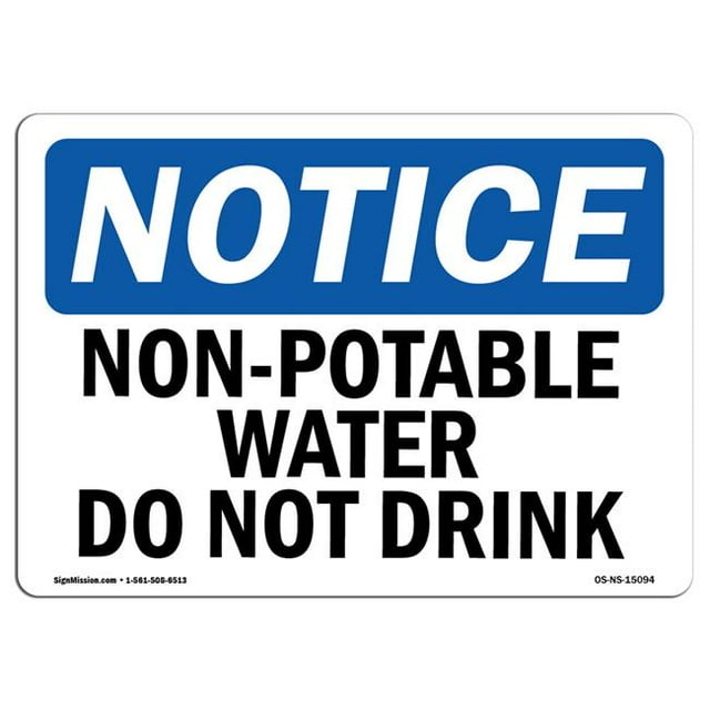SignMission OS-NS-D-710-L-15094 Signe d'Avertissement OSHA - Eau Non Potable Pas pour Boire Signe