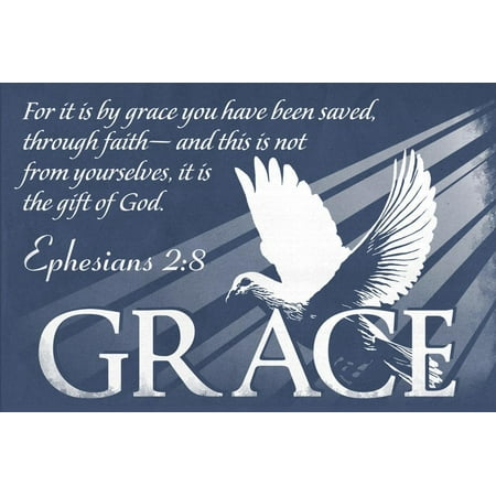 Inspirational Christian Art - Ephesians 2:8 - Inspirational Grace Bible Verse Christian Religion Print Wall Art By Lantern Press