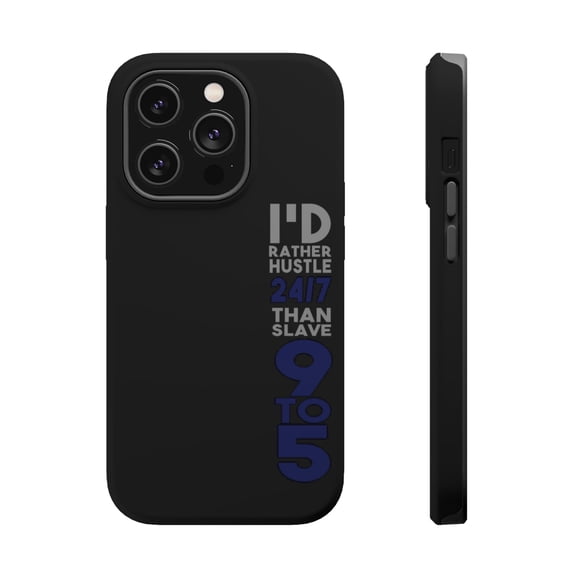 DistinctInk Tough Case for Apple iPhone 15 PRO (6.1" Screen), Compatible with MagSafe Charging - Rather Hustle 24/7 Than Slave 9 to 5