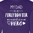 thumbnail image 4 of Inktastic My Dad is a Firefighter and a Hero Long Sleeve T-Shirt, 4 of 5