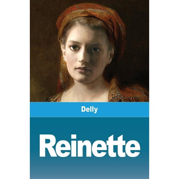 Reinette, (Paperback)