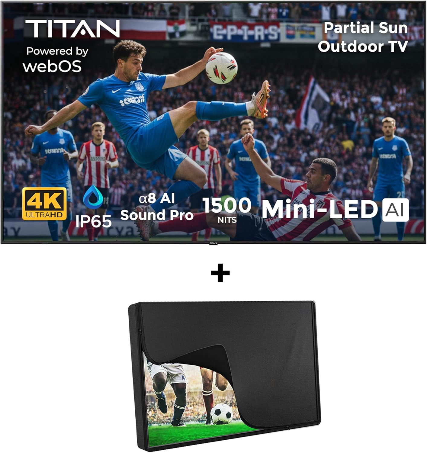 Titan L200 QNED 55 Inch Outdoor TV, Partial Sun, IP65 Smart Weatherproof TV, 4K HDR, 120 Hz, Web AI OS, 1500 Nits, Wi-Fi 6E, Dolby Digital, Outdoor TV Cover, Slim Bezel, 2 Yr Wty