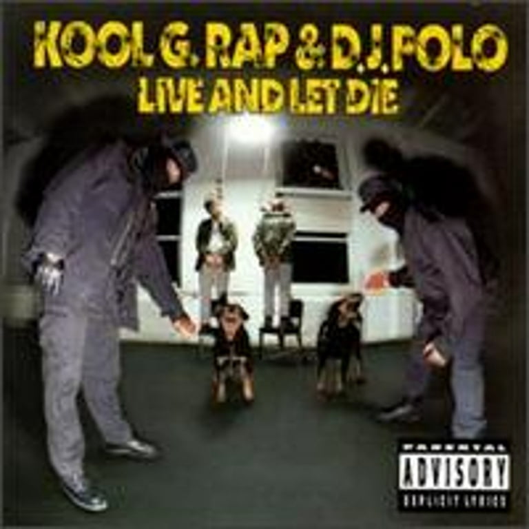 Live and Let Die (CD) by Kool G Rap & DJ Polo - Walmart.com