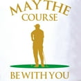 thumbnail image 3 of CafePress - May The Course Be With You Golf Shirt - Golf Shirt, Pique Knit Golf Polo, 3 of 4