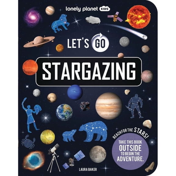 Lonely Planet Kids Lonely Planet Kids Let's Go Stargazing, (Paperback)