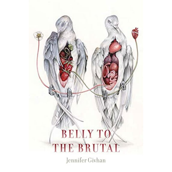 Pre-Owned Belly to the Brutal (Paperback) 081958097X 9780819580979