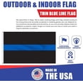 thumbnail image 5 of Thin Blue Line Flag 2x3 ft Nylon | Durable Police Support Flag | Reinforced Header & Grommets | Symbol of Law Enforcement & Community Protection | Outdoor & Indoor Display | Weather-Resistant Fabric, 5 of 7