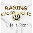 thumbnail image 2 of Raging Chocoholic Funny Foodie Women's Graphic T Shirt Tees Brisco Brands S, 2 of 5