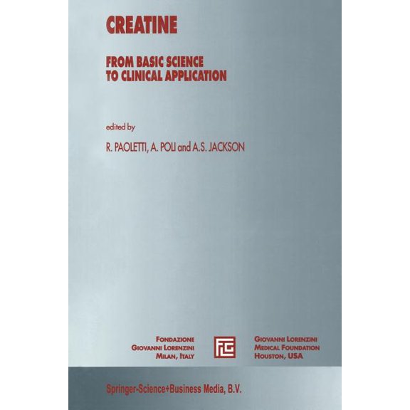 Medical Science Symposia Creatine: From Basic Science to Clinical Application, Book 14, (Paperback)