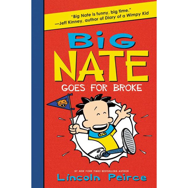 Big Nate Big Nate Goes for Broke (Paperback)