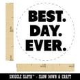 thumbnail image 2 of Best Day Ever Bold Text Self-Inking Rubber Stamp Ink Stamper - Lime Green Ink - Medium 1 Inch, 2 of 7