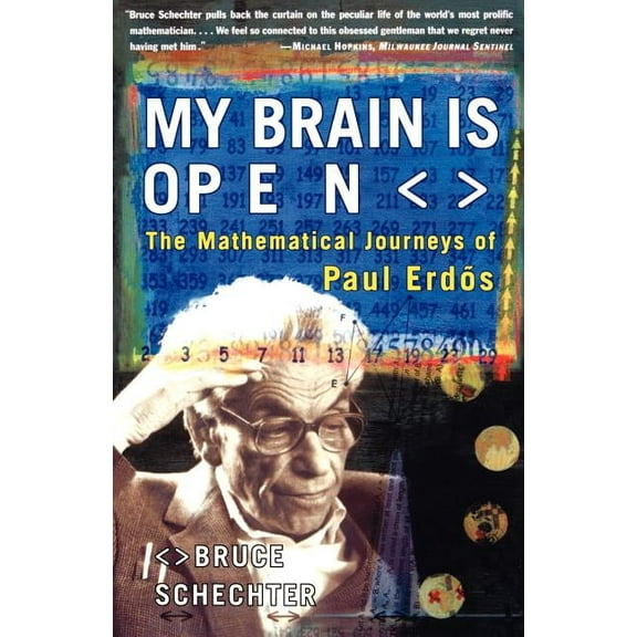 My Brain Is Open: The Mathematical Journeys of Paul Erdos, (Paperback)