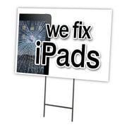WE FIX IPADS 12"x16" Yard Sign & Stake | Advertise Your Business | Stake Included Image On Front Only | Made in The USA
