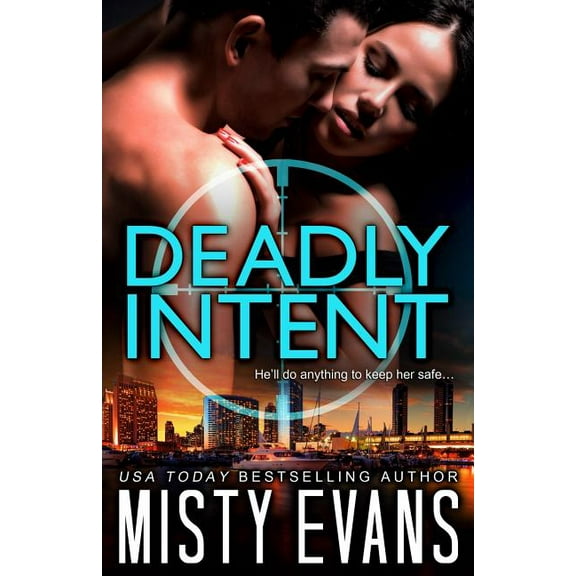 Deadly Intent: SCVC Taskforce Romantic Suspense Series, (Paperback)