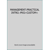 Pre-Owned MANAGEMENT:PRACTICAL INTRO.-PKG>CUSTOM< (Unknown Binding) 0077807987 9780077807986