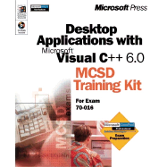 Pre-Owned Developing Desktop Applications with Microsoft Visual C++ 6.0: MCSD Training Kit (Paperback) by Microsoft Press, Microsoft, Microsoft Corporation