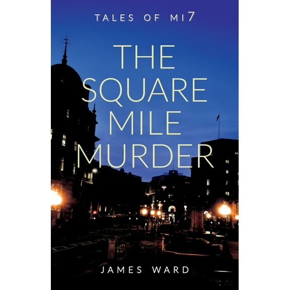 The Square Mile Murder, (Paperback)