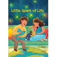thumbnail image 1 of Pre-Owned Little Spark of Life: A Celebration of Born and Preborn Human Life (Hardcover) 1640608664 9781640608665, 1 of 1