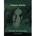 thumbnail image 1 of ARBOLES PETRIFICADOS NITRO PRESS AMPARO DAVILA, 1 of 1