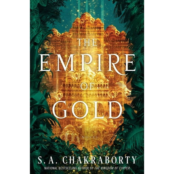 Daevabad Trilogy The Empire of Gold, Book 3, (Hardcover)