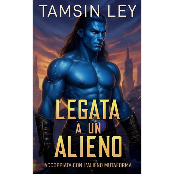 Accoppiata Con l'Alieno Mutaforma Legata a un alieno, Book 2, (Paperback)