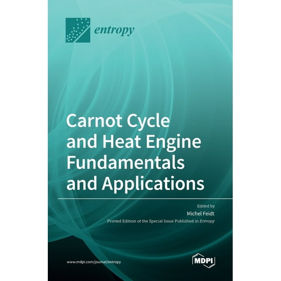 Carnot Cycle and Heat Engine Fundamentals and Applications, (Hardcover)