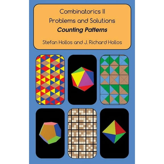 Combinatorics II Problems and Solutions: Counting Patterns (Paperback)
